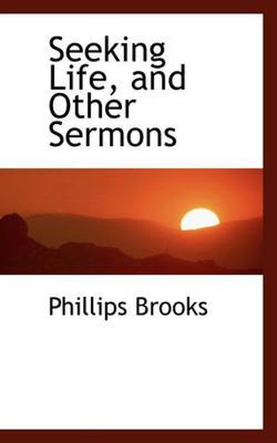 Cover image for Seeking Life, and Other Sermons