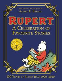 Cover image for Rupert Bear: A Celebration of Favourite Stories