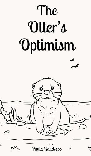 The Otter's Optimism