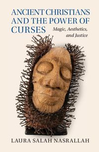 Cover image for Ancient Christians and the Power of Curses