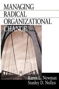 Cover image for Managing Radical Organizational Change