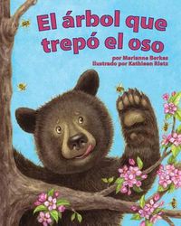 Cover image for El Arbol Que Trepo El Oso (Tree That Bear Climbed, The)