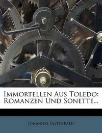 Cover image for Immortellen Aus Toledo: Romanzen Und Sonette...