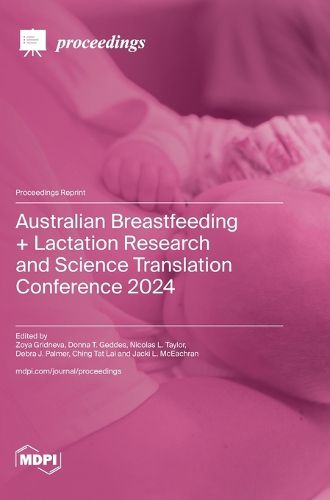 Cover image for Australian Breastfeeding + Lactation Research and Science Translation Conference 2024