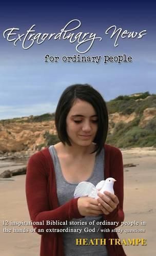 Cover image for Extraordinary News for Ordinary People