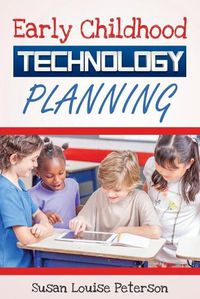 Cover image for Early Childhood Technology Planning