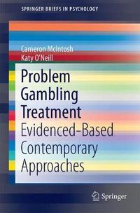 Cover image for Evidence-Based Treatments for Problem Gambling