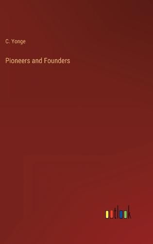 Cover image for Pioneers and Founders