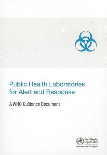 Cover image for Public health laboratories for alert and response: a WHO guidance document