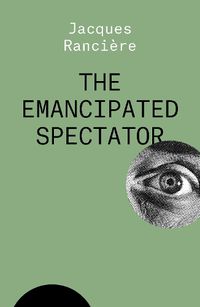 Cover image for The Emancipated Spectator