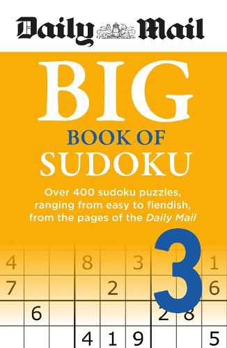 Cover image for Daily Mail Big Book of Sudoku Volume 3
