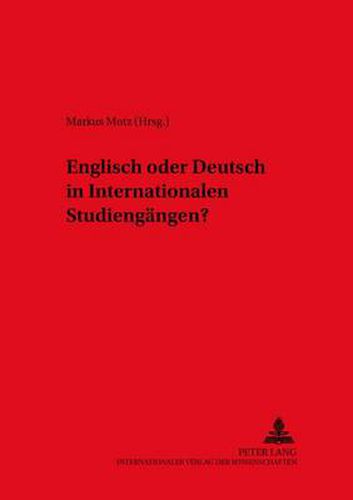 Cover image for Englisch Oder Deutsch in Internationalen Studiengaengen?