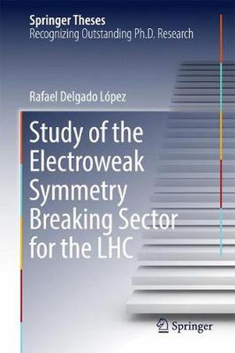 Cover image for Study of the Electroweak Symmetry Breaking Sector for the LHC