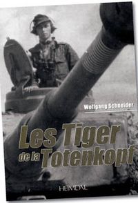 Cover image for Les Tiger De La Totenkopf