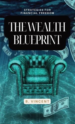 The Wealth Blueprint