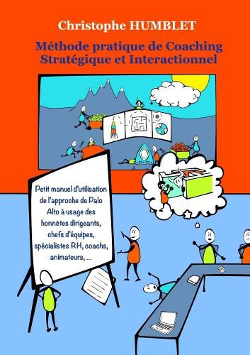 Cover image for Methode Pratique de Coaching Strategique et Interactionnel