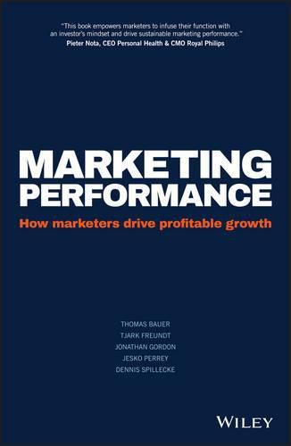 Cover image for Marketing Performance: How Marketers Drive Profitable Growth