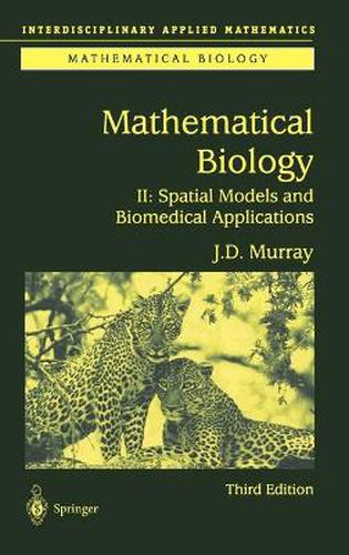 Cover image for Mathematical Biology II: Spatial Models and Biomedical Applications