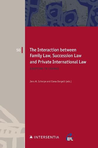 Cover image for The Interaction between Family Law, Succession Law and Private International Law: Adapting to Change