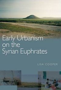 Cover image for Early Urbanism on the Syrian Euphrates