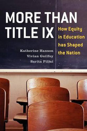 Cover image for More Than Title IX: How Equity in Education has Shaped the Nation