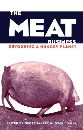 Cover image for The Meat Business: Devouring a Hungry Planet