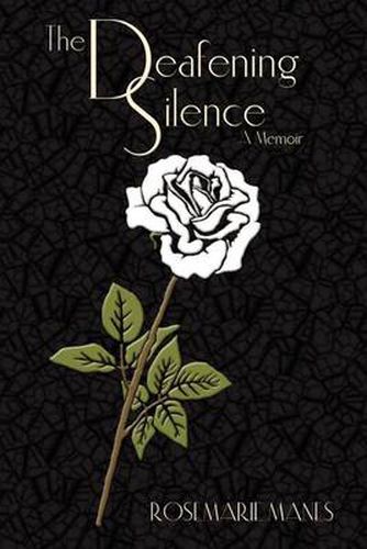 Cover image for The Deafening Silence: A Memoir: A Memoir