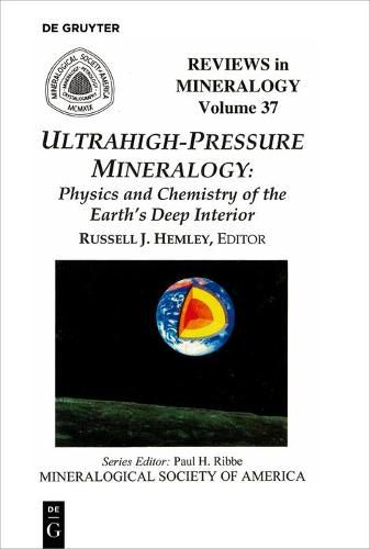 Cover image for Ultrahigh Pressure Mineralogy: Physics and Chemistry of the Earth's Deep Interior