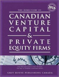 Cover image for Canadian Venture Capital & Private Equity Firms, 2016