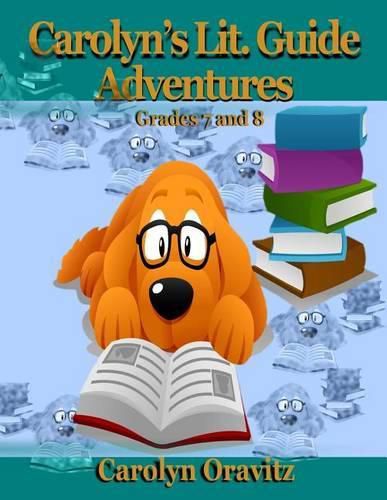 Cover image for Carolyn's Lit. Guide Adventures: Grades 7 and 8