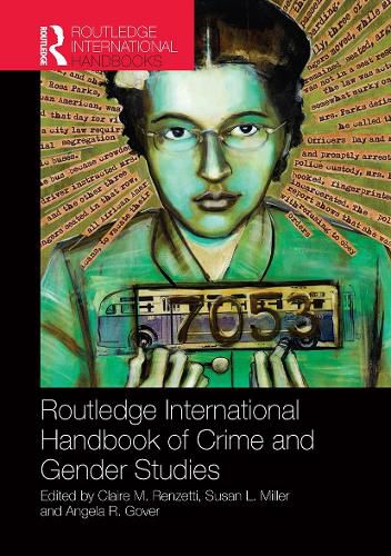 Cover image for Routledge International Handbook of Crime and Gender Studies