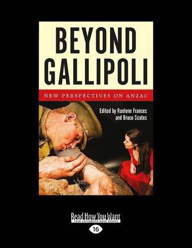 Cover image for Beyond Gallipoli: New Perspectives on Anzac