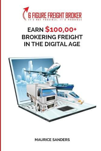 Cover image for 6 Figure Freight Broker: Make $100,000+ Brokering Freight In The Digital Age Setup Incomplete