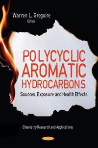 Cover image for Polycyclic Aromatic Hydrocarbons: Sources, Exposure and Health Effects