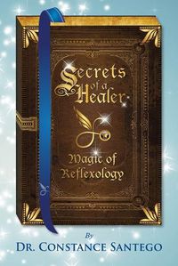 Cover image for Secrets of Healer: Magic of Reflexology