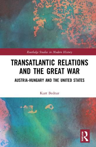 Cover image for Transatlantic Relations and the Great War