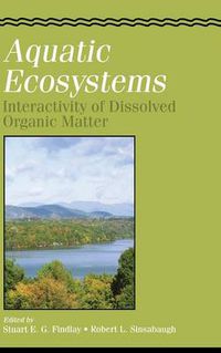 Cover image for Aquatic Ecosystems: Interactivity of Dissolved Organic Matter