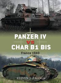 Cover image for Panzer IV vs Char B1 bis: France 1940