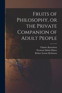 Cover image for Fruits of Philosophy, or the Private Companion of Adult People