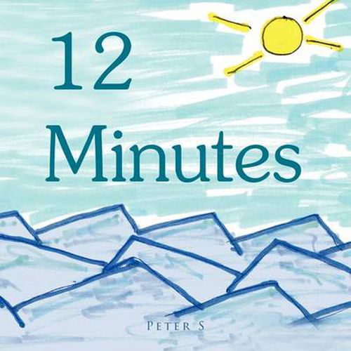 Cover image for 12 Minutes: So Short Stories