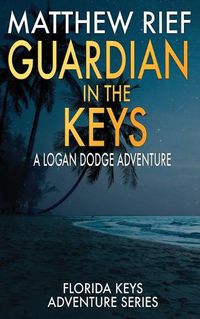 Cover image for Guardian in the Keys