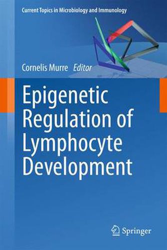 Cover image for Epigenetic Regulation of Lymphocyte Development