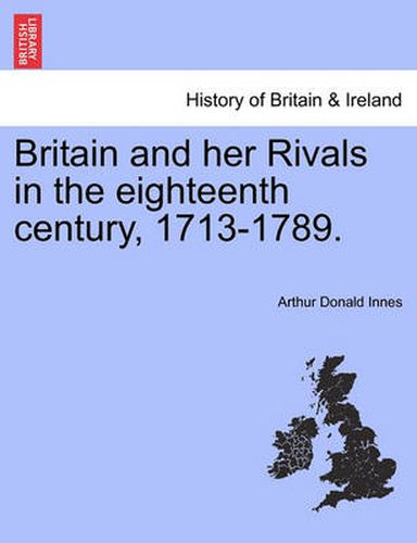 Cover image for Britain and Her Rivals in the Eighteenth Century, 1713-1789.