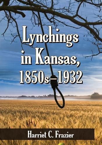 Cover image for Lynchings in Kansas, 1850s-1932