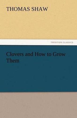 Cover image for Clovers and How to Grow Them