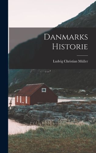 Cover image for Danmarks Historie