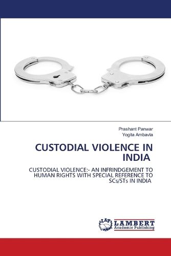 Cover image for Custodial Violence in India