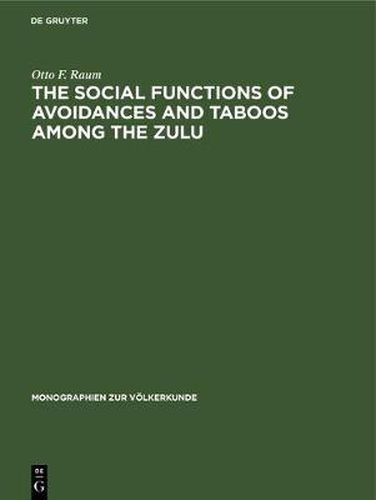 Cover image for The Social Functions of Avoidances and Taboos among the Zulu