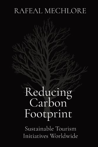 Cover image for Reducing Carbon Footprint: Sustainable Tourism Initiatives Worldwide