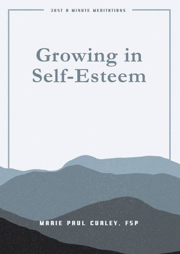 Growing in Self Esteem